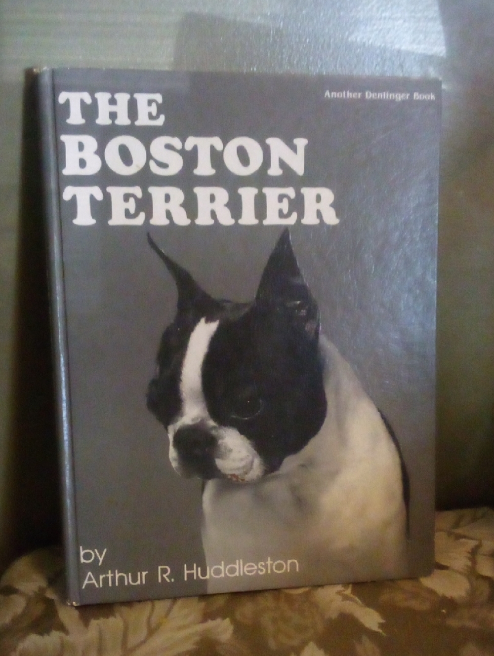 Boston Terrier Hardcopy 1985 1st Ed; Definitive Breed Standard & History Book